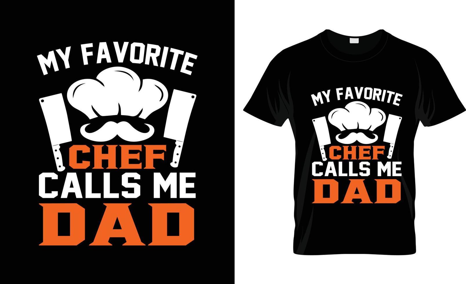 Chef t-shirt design, Chef t-shirt slogan and apparel design, Chef typography, Chef vector, Chef  illustration vector