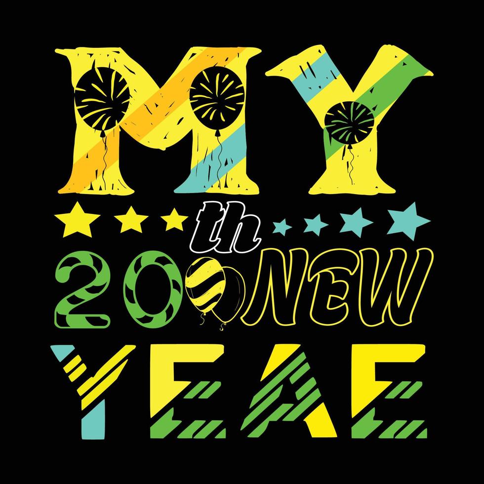 MY 20th New Year. Can be used for happy new year T-shirt fashion design, new year Typography design, new year swear apparel, t-shirt vectors,  sticker design, cards, messages,  and mugs vector