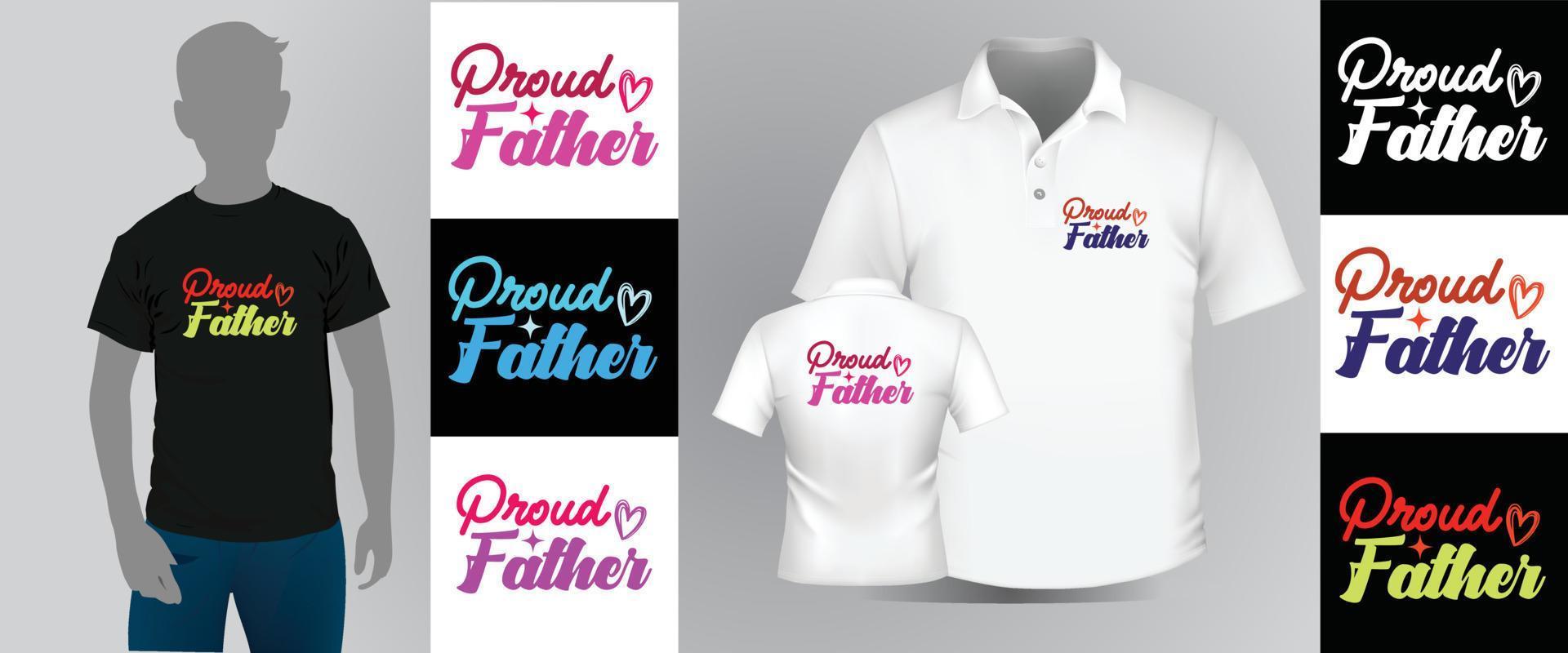 About Proud Father T Shirt Design vector