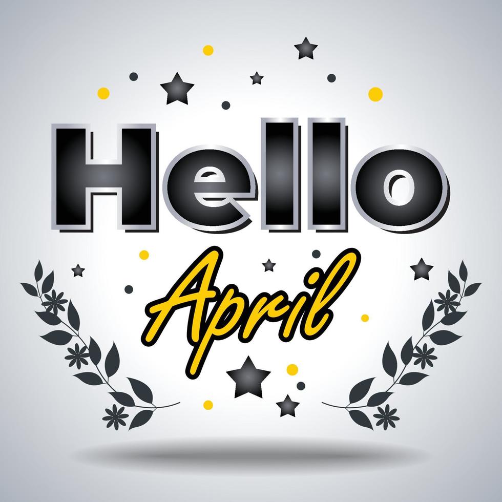 Hello April. Design for cards, Banner, Poster vector