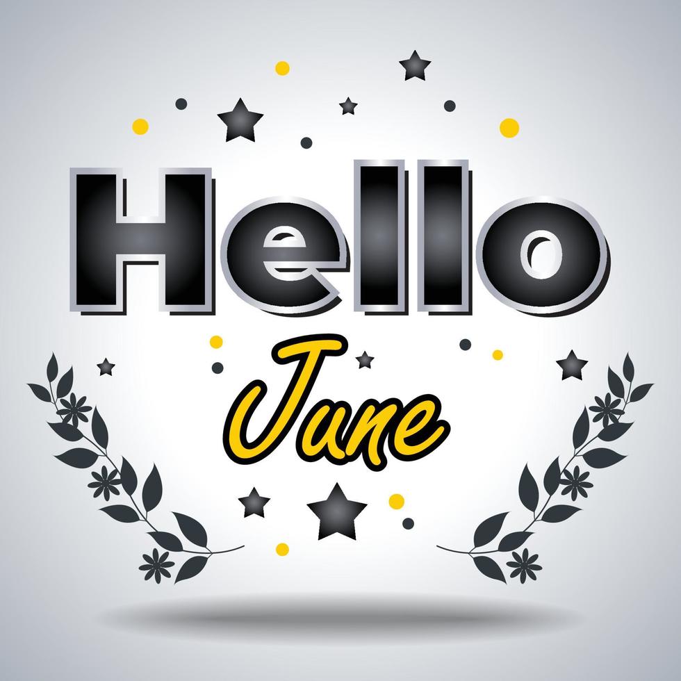 Hello June. Design for cards, Banner, Poster vector