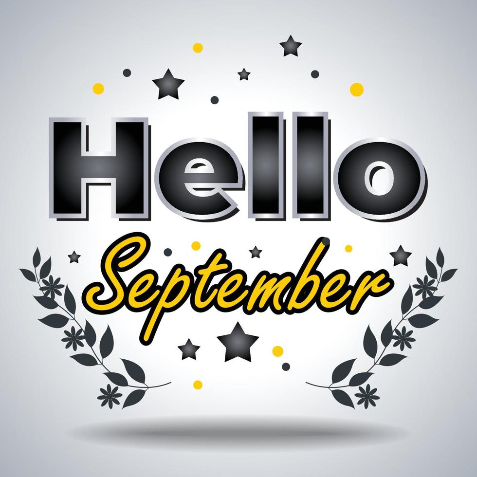 Hello September. Design for cards, Banner, Poster vector