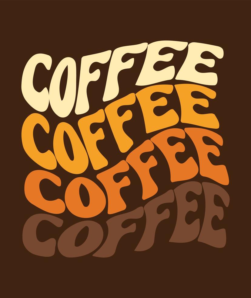 Coffee vintage word warp typography t shirt design vector