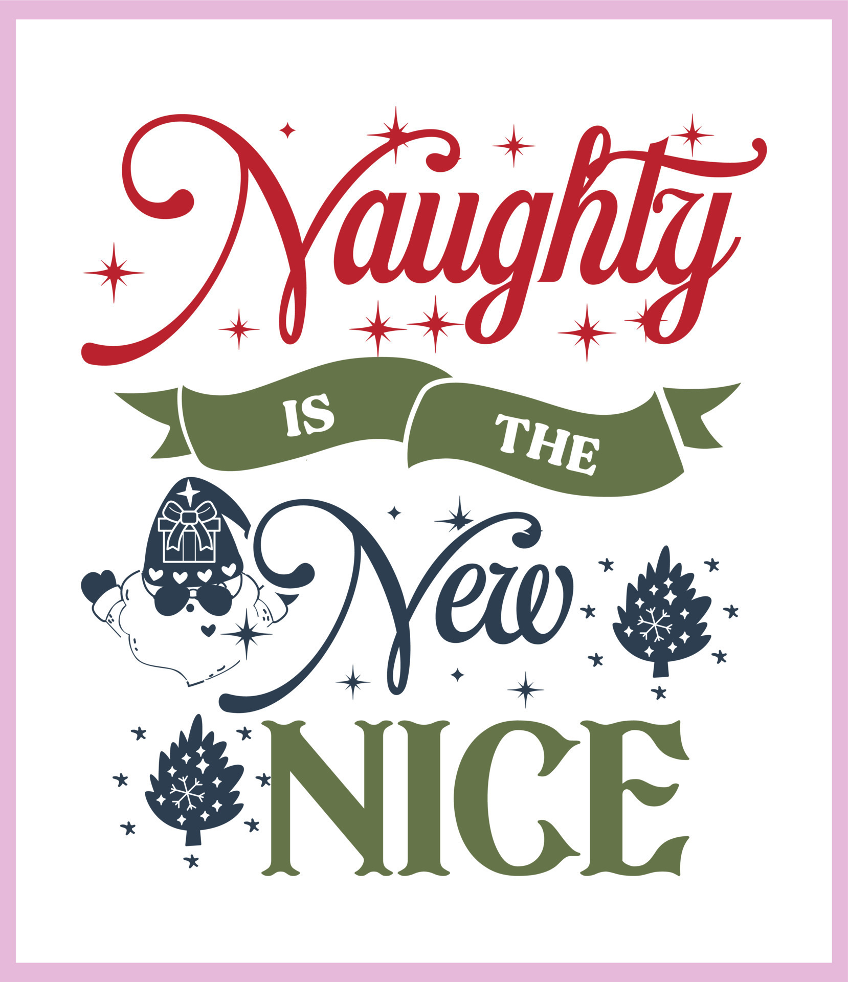 Naughty is the new nice. Funny Christmas quote and saying vector. Hand  drawn lettering phrase for  for T shirt print, poster, card,  mug, and gift design 11884709 Vector Art at Vecteezy