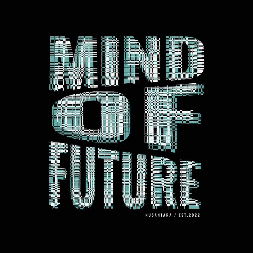 Mind of future typography slogan for print t shirt design vector