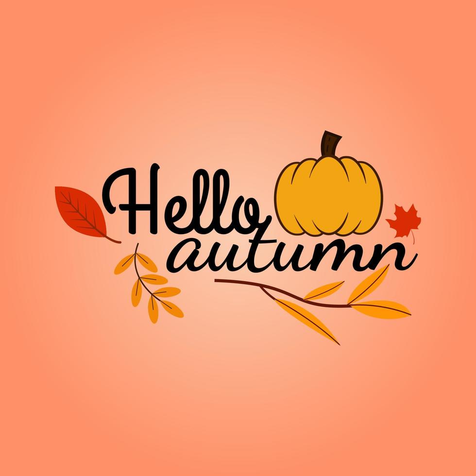 Hello Autumn Typography Text Design with Pumpkin and Leaves vector