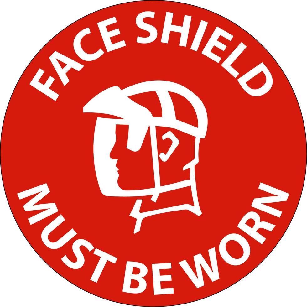 Danger Face Shield Must Be Worn Sign On White Background vector