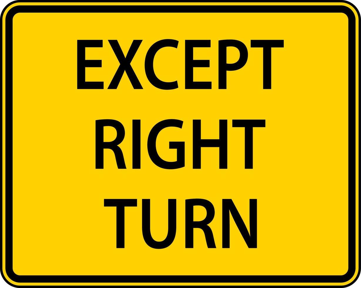 Symbol Except Right Turn Plaque Sign vector