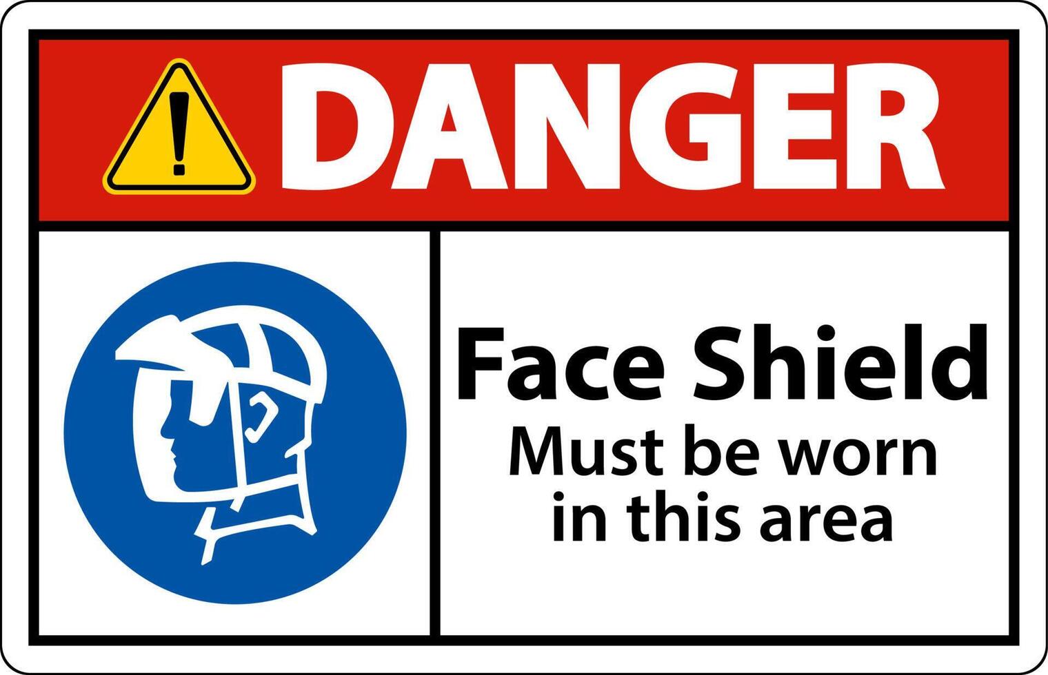 Danger Face Shield Must Be Worn Sign On White Background vector