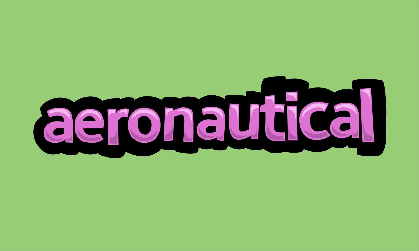 diseño vectorial de escritura aeronáutica sobre un fondo verde vector