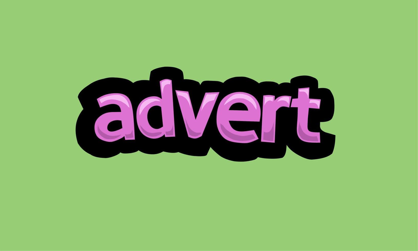 ADVERT writing vector design on a green background