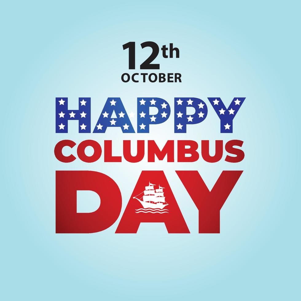 Happy Columbus Day. Vector illustration.