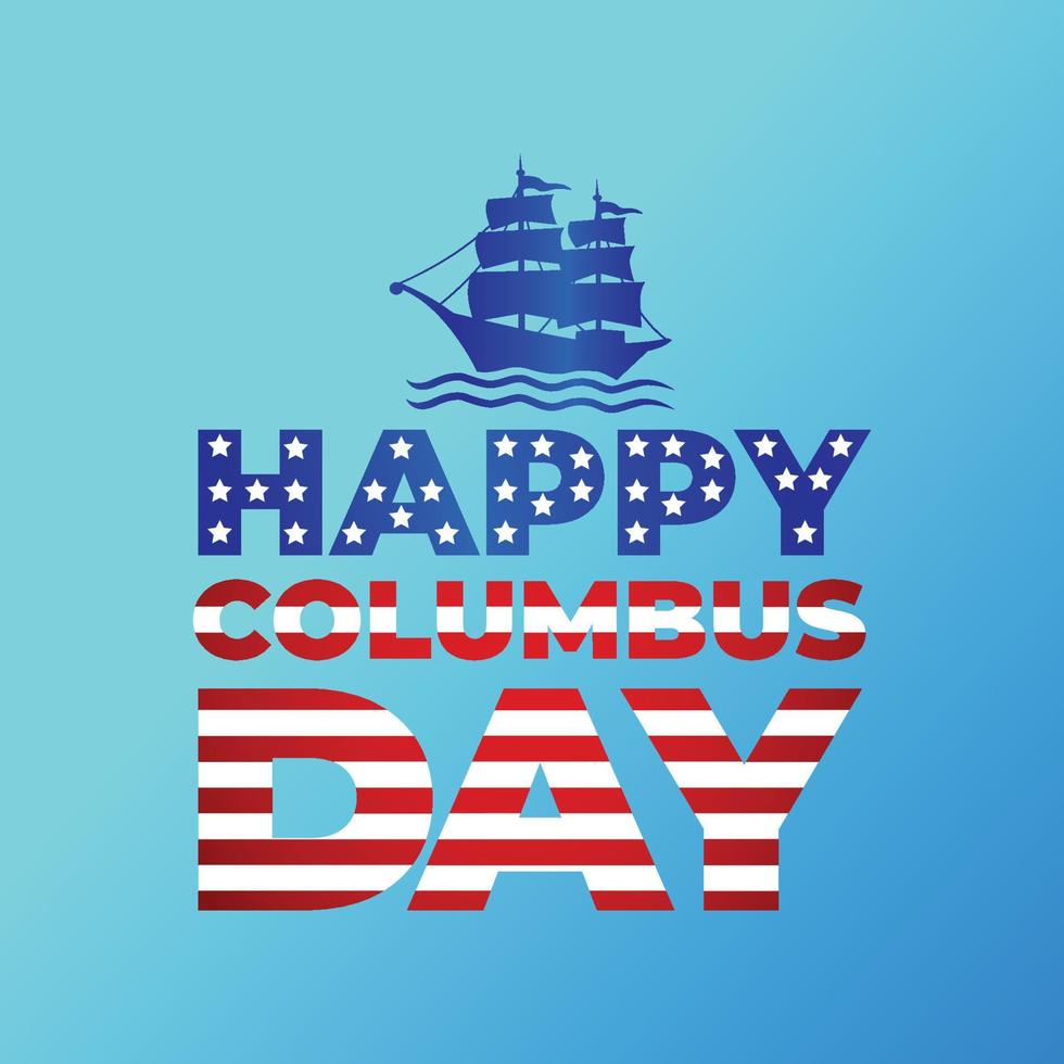 Happy Columbus Day. Vector illustration.