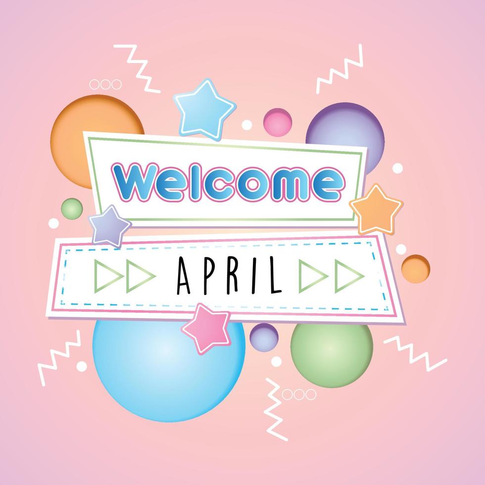 Welcome April. Vector for greeting, new month