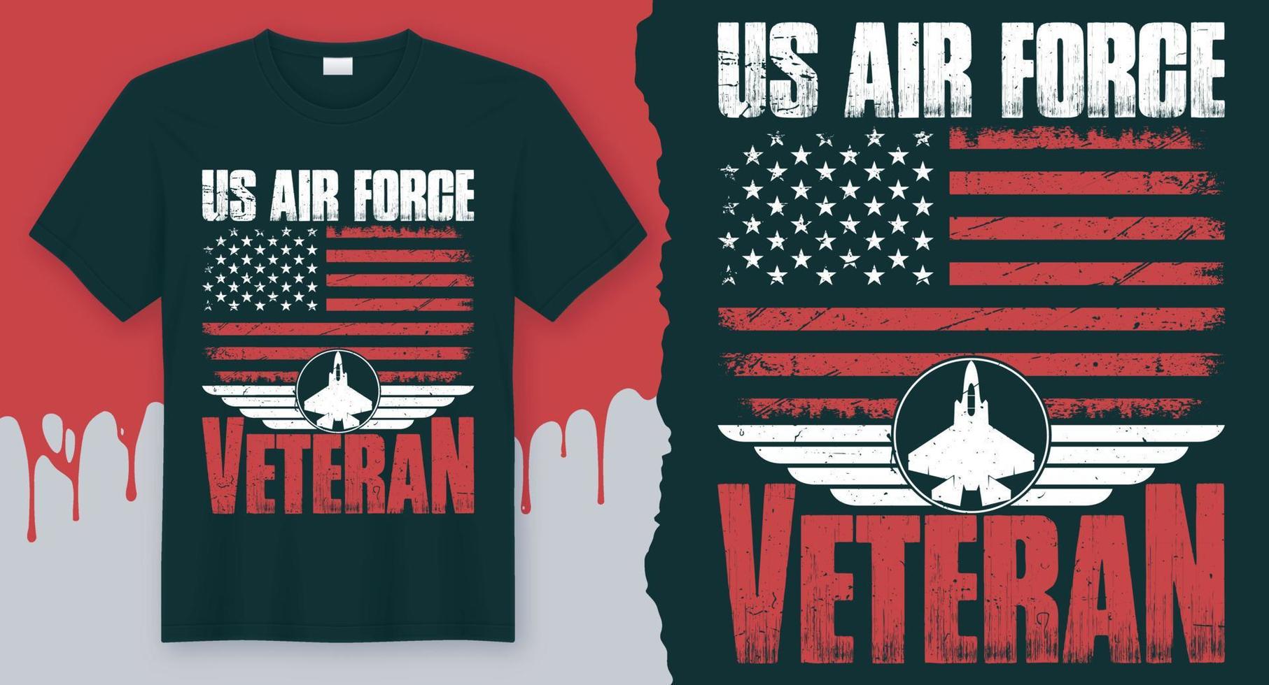 US Air Force Veteran. Best Veteran T-Shirt Design vector