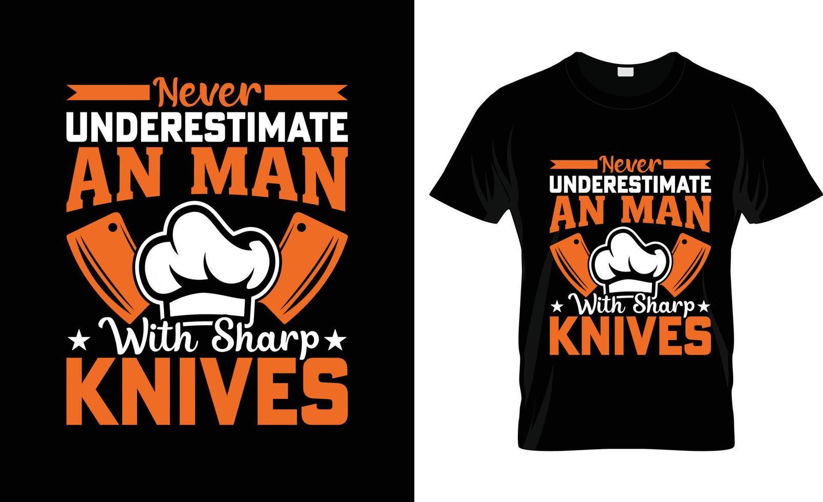 Never underestimate Chef t-shirt design, Chef t-shirt slogan and apparel design, Chef typography, Chef vector, Chef  illustration vector