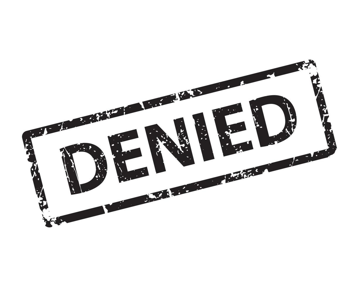 Denied sign sticker. Stamp vector texture.