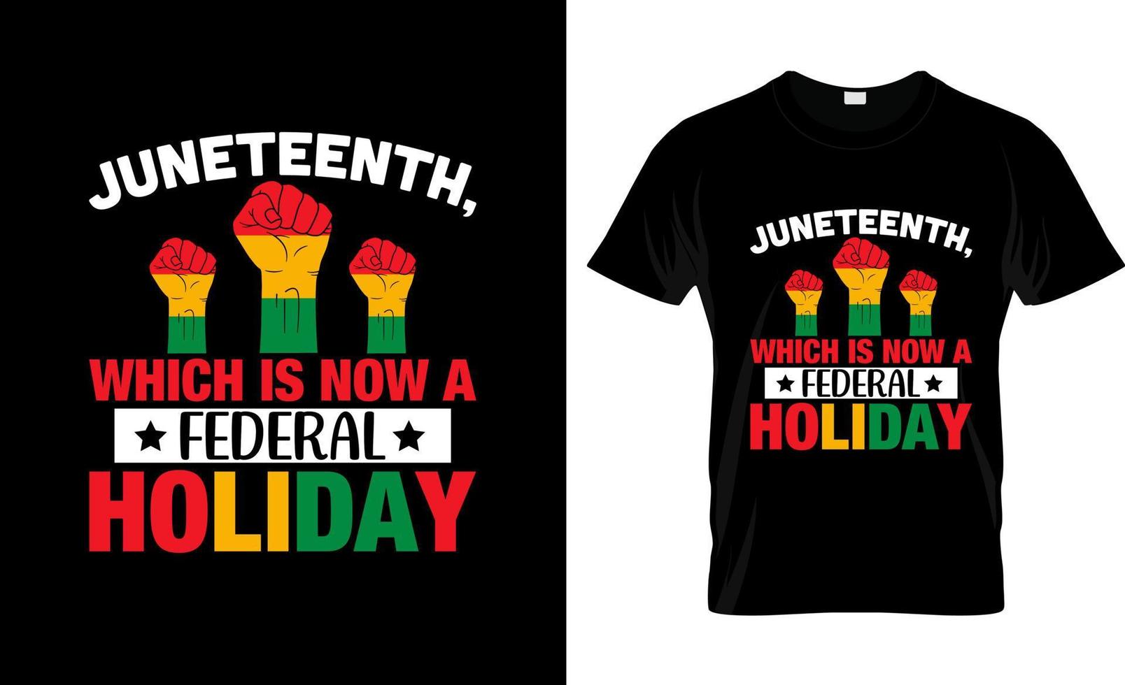 Juneteenth t-shirt design, Juneteenth t-shirt slogan and apparel design, Juneteenth typography, Juneteenth vector, Juneteenth illustration vector