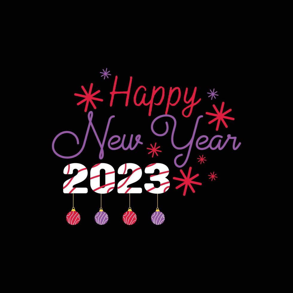 feliz año nuevo 2023. se puede usar para el diseño de moda de camisetas de feliz año nuevo, diseño de tipografía de año nuevo, ropa de gatito, vectores de camisetas, diseño de pegatinas, tarjetas de felicitación, mensajes y tazas