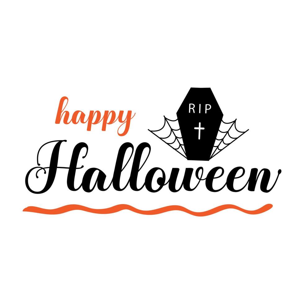 Happy Halloween celebration lettering with coffin. Illustration for prints on t-shirts and bags, posters, cards. Isolated on white background. vector