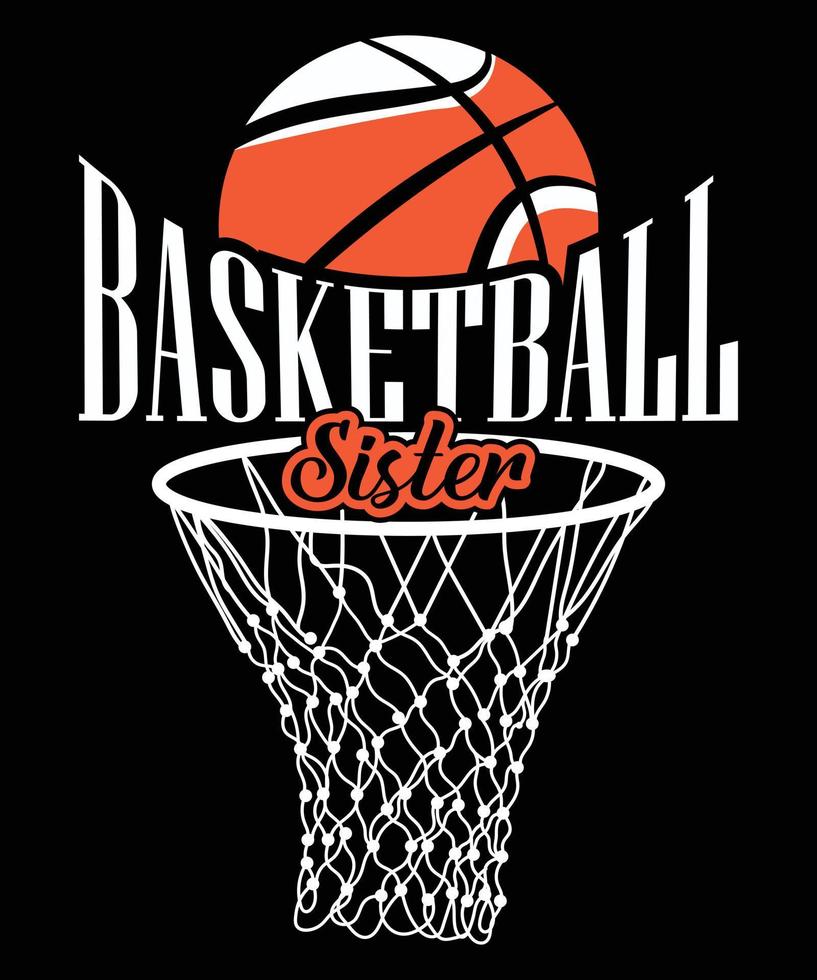 Basketball Sister Vector T-Shirt Design Template