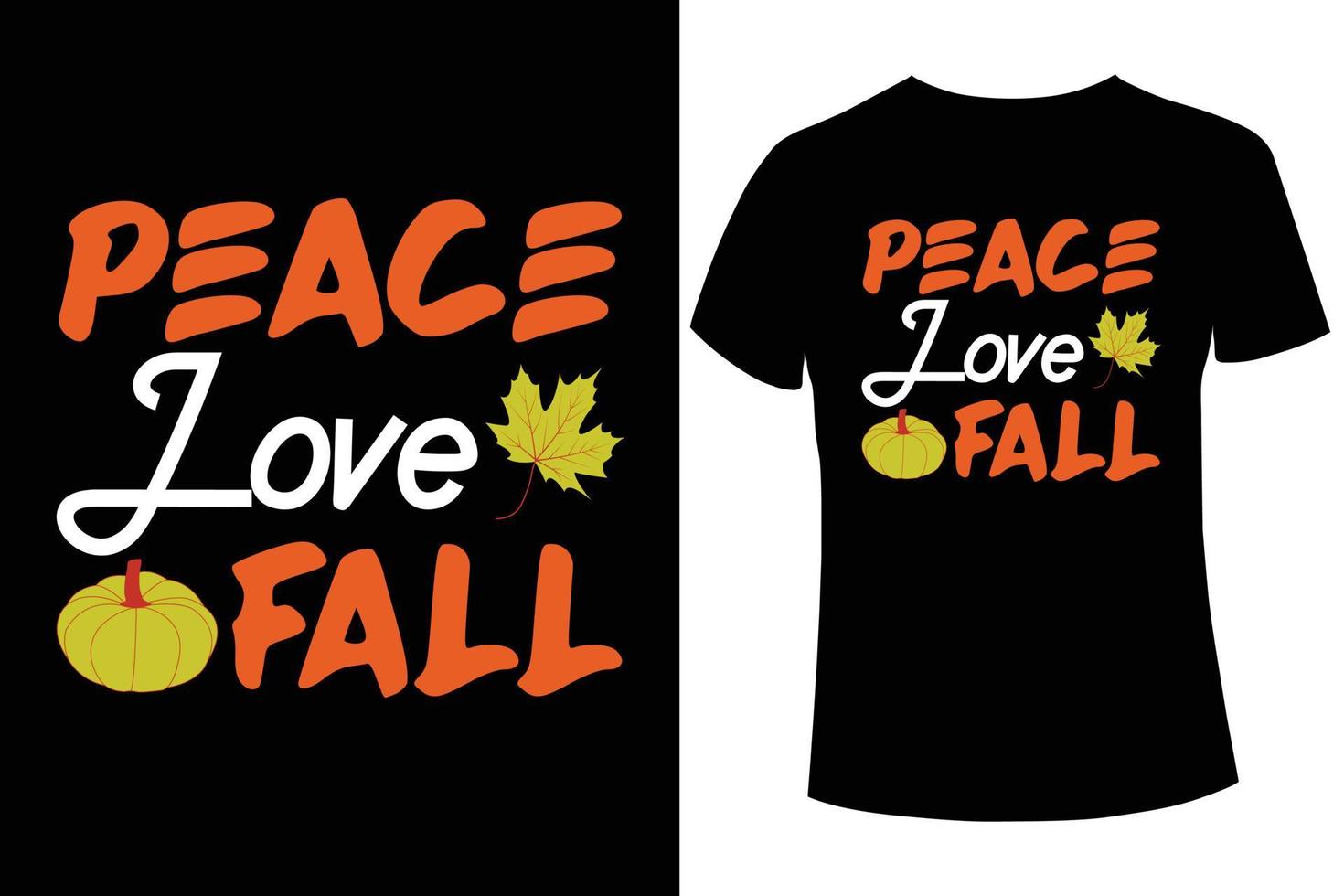 plantilla de diseño de camiseta de otoño de amor de paz vector