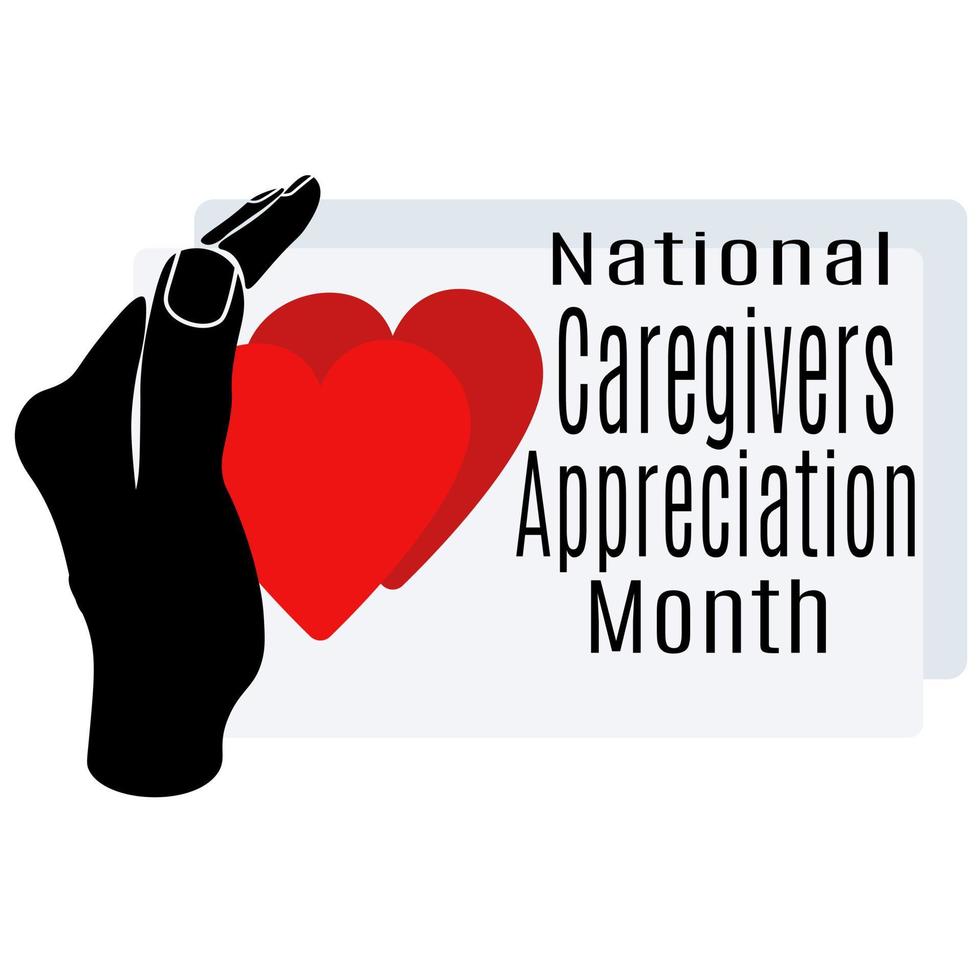 National Caregivers Appreciation Month, idea for poster, banner, flyer