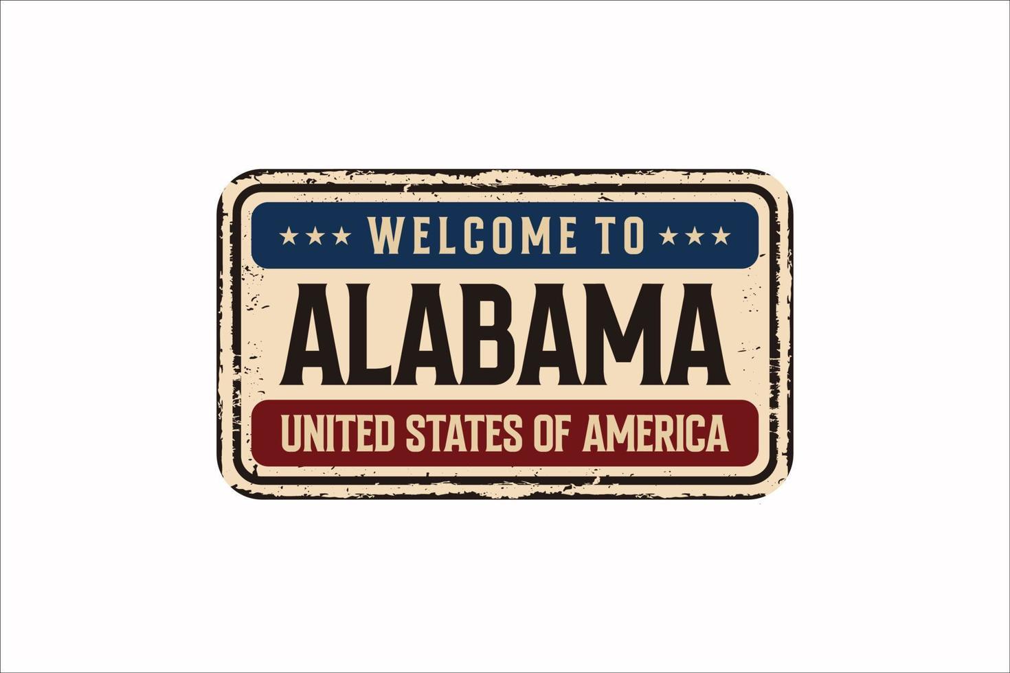 Welcome to Alabama vintage rusty license plate on a white background, vector illustration