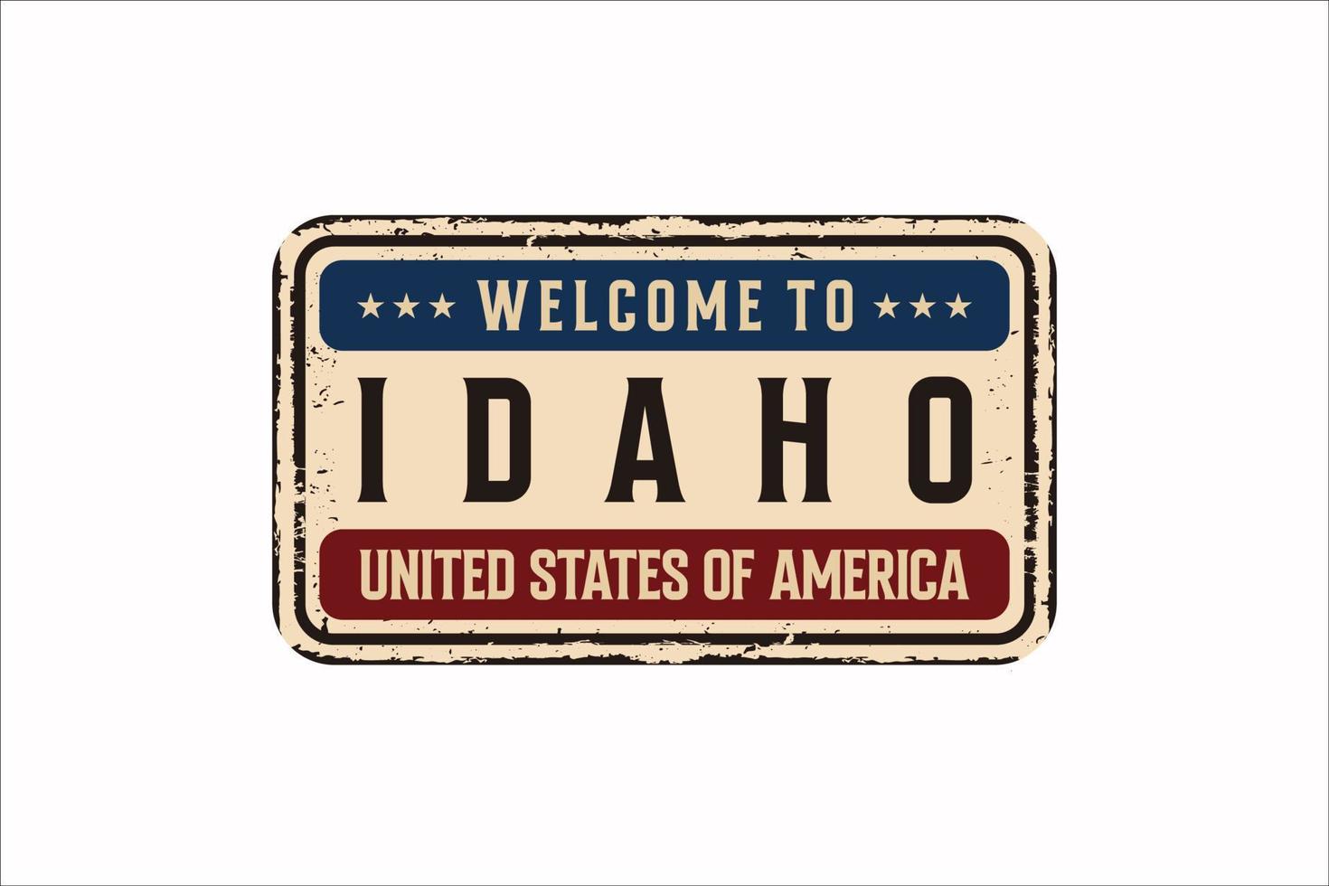 Welcome to Idaho vintage rusty license plate on a white background, vector illustration