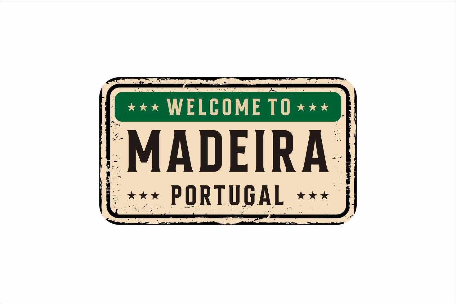 bienvenido a la placa de metal oxidado vintage madeira sobre un fondo blanco, ilustración vectorial vector