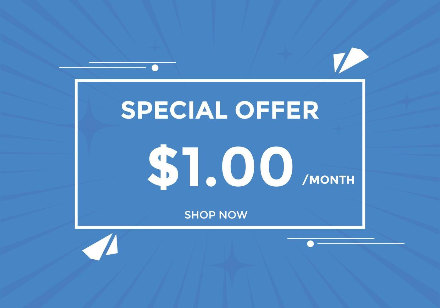 1 USD Dollar Month sale promotion Banner. Special offer, 1 dollar month, shop now button vector