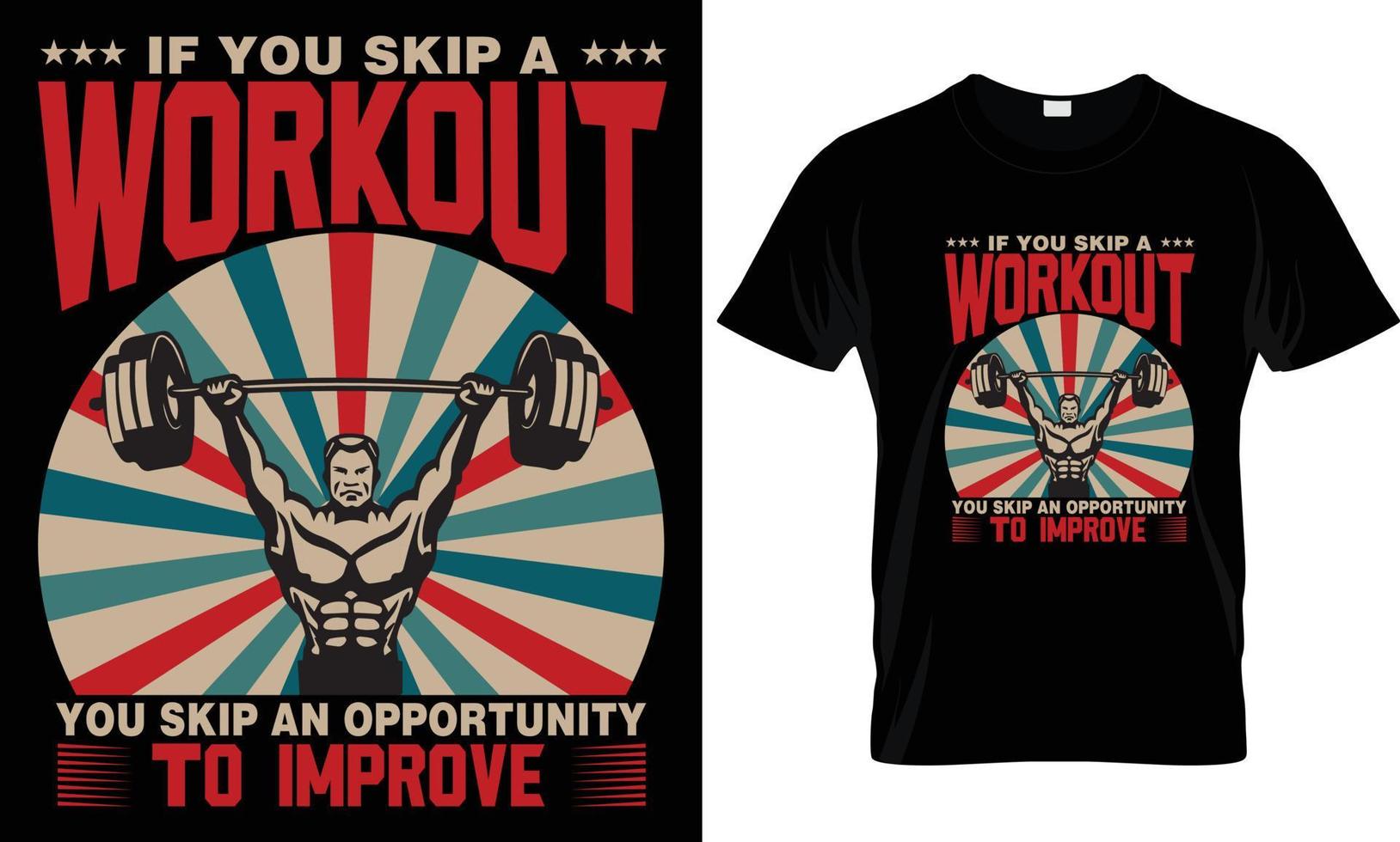 si te saltas un gráfico de diseño de camiseta de fitness de entrenamiento vector