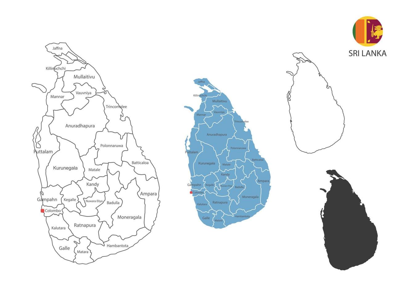 4 style of Sri Lanka map vector illustration have all province and mark the capital city of Sri Lanka. By thin black outline simplicity style and dark shadow style. Isolated on white background.