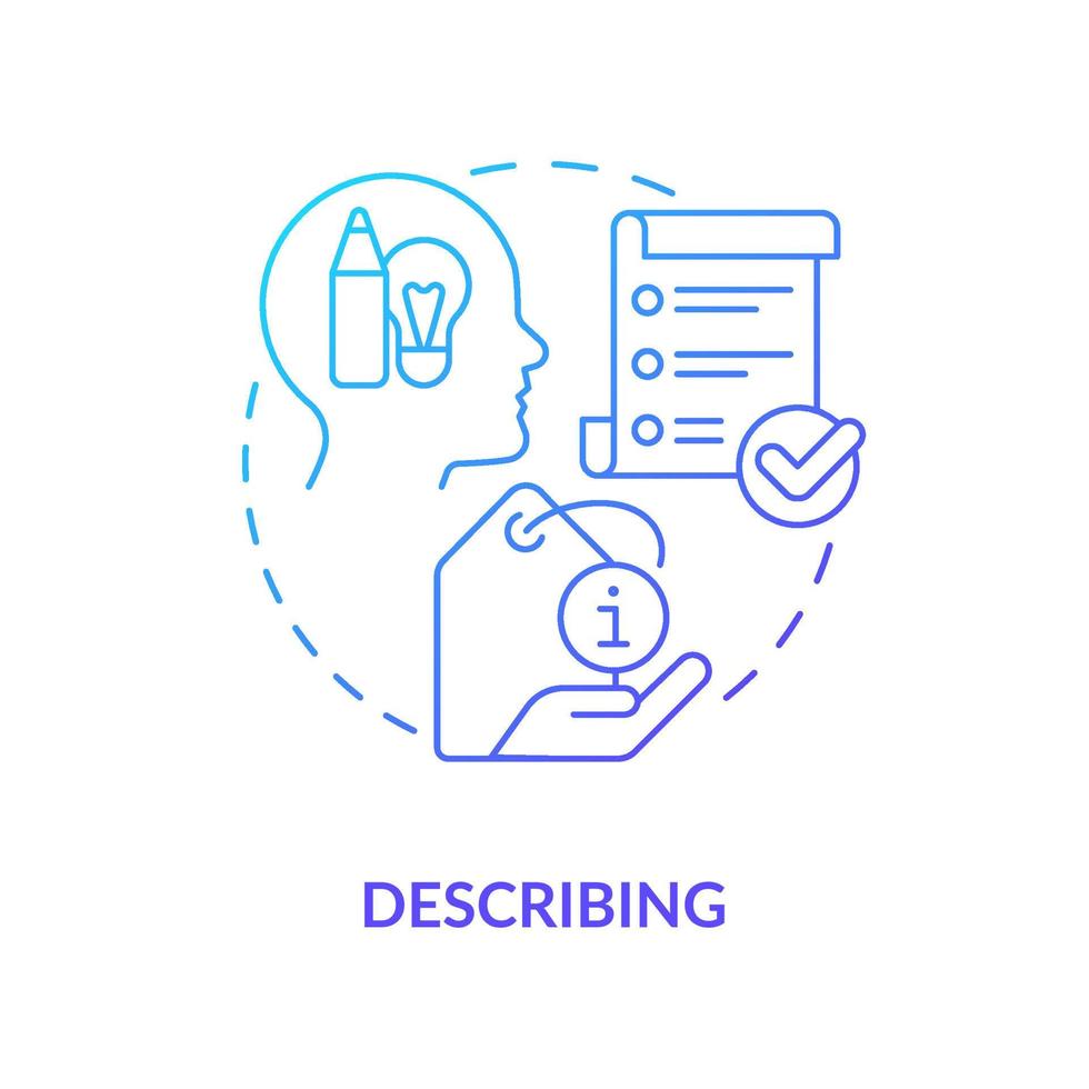 Describing blue gradient concept icon. Communicative function abstract idea thin line illustration. Giving details about people, objects. Isolated outline drawing. vector