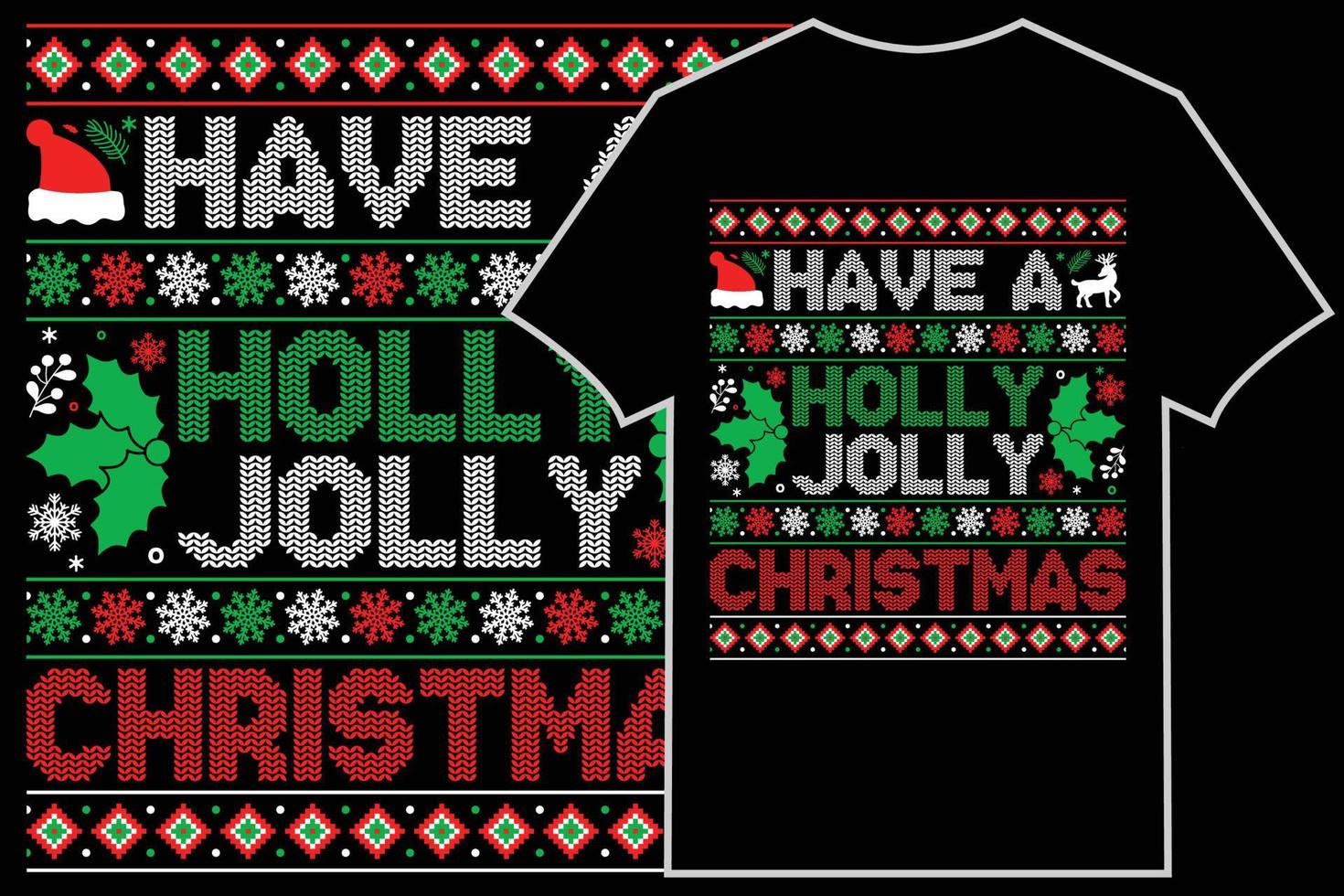 Christmas typographic T-Shirt vector. Have a holly jolly Christmas. vector