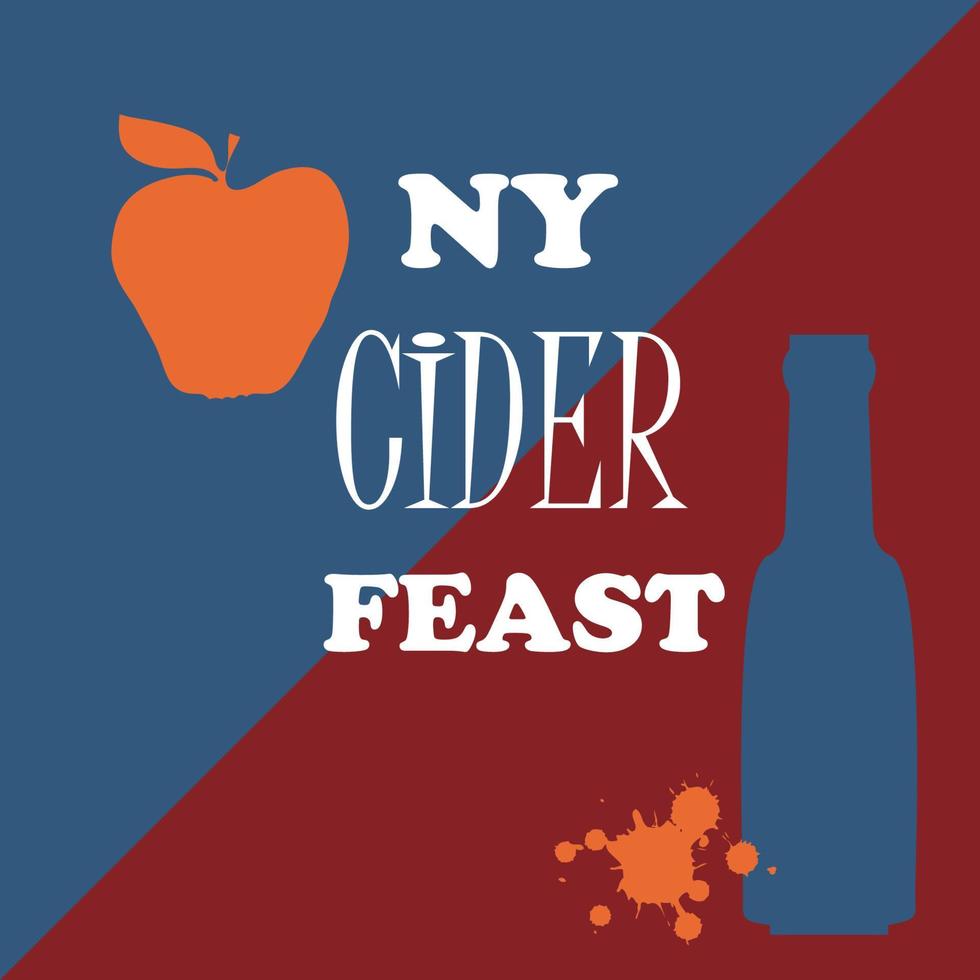 Poster for the New York Cider Week Festival. Vector illustration. Apples and bottle of cider. Text NY CIDER FEAST.