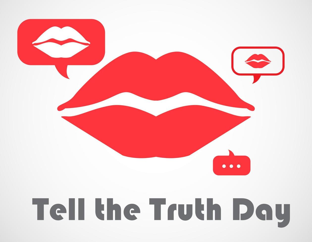 Tell The Truth Day. Holiday Collection July. vector