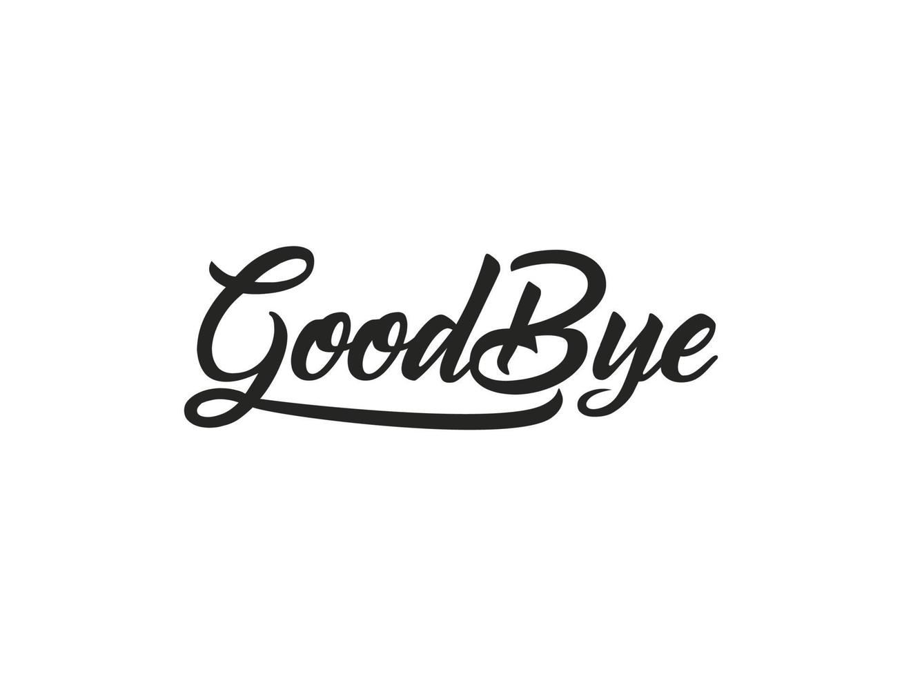 Good Bye text Handwritten Lettering Calligraphy with Black Script isolated on White Background. Greeting Card Vector Illustration.