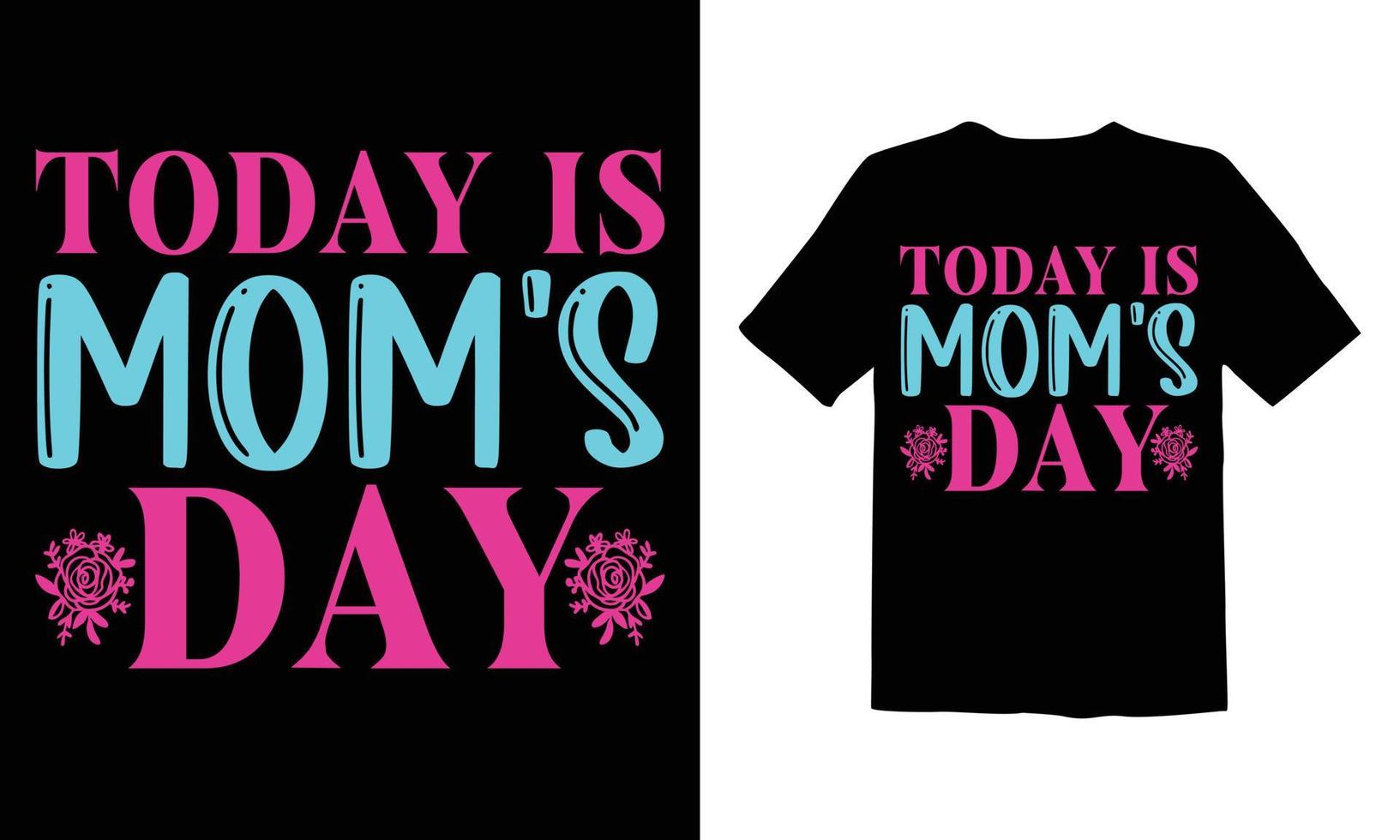 Mothers Day Trendy T Shirt vector