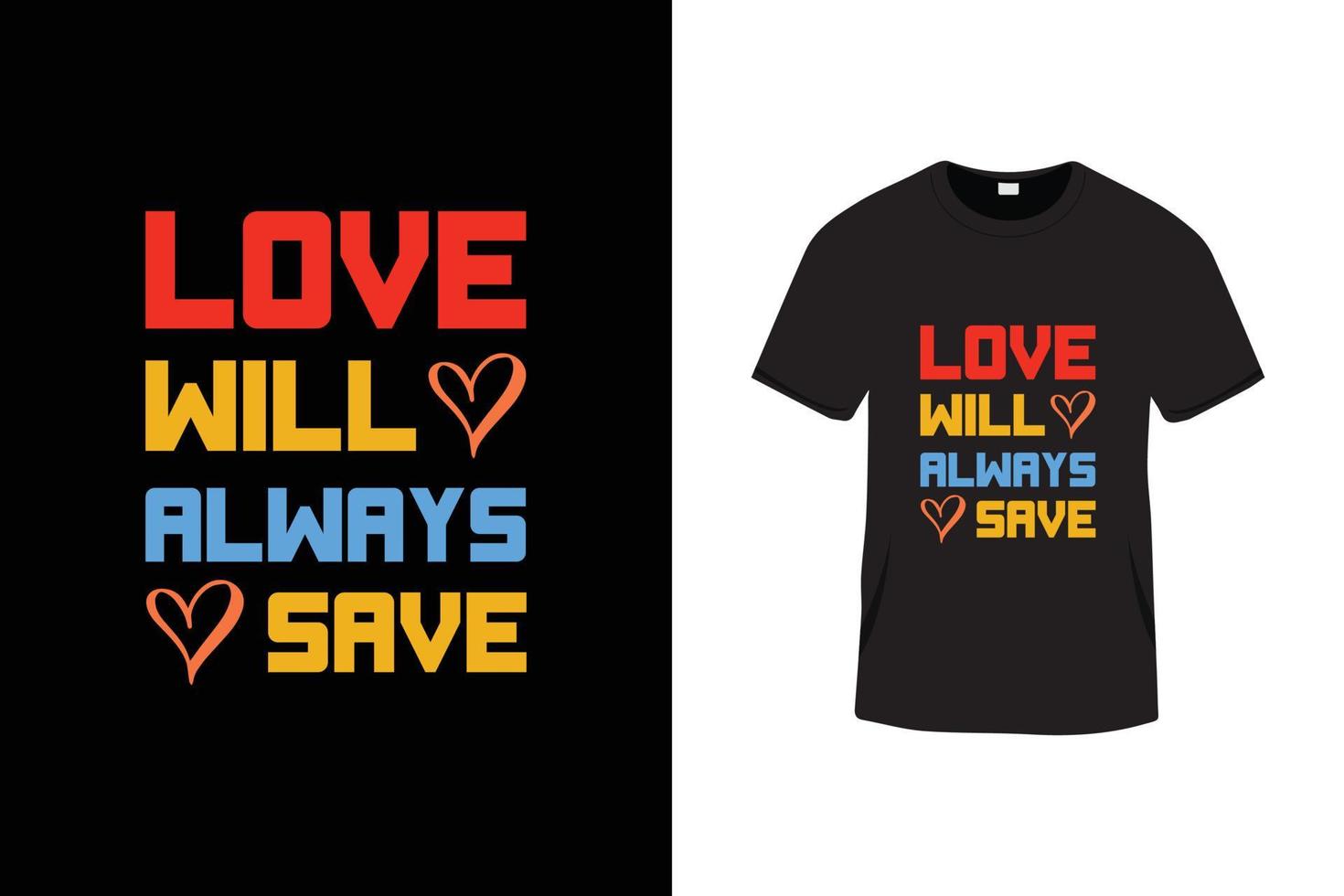 Creative typography lettering t shirt design with love quotes vector