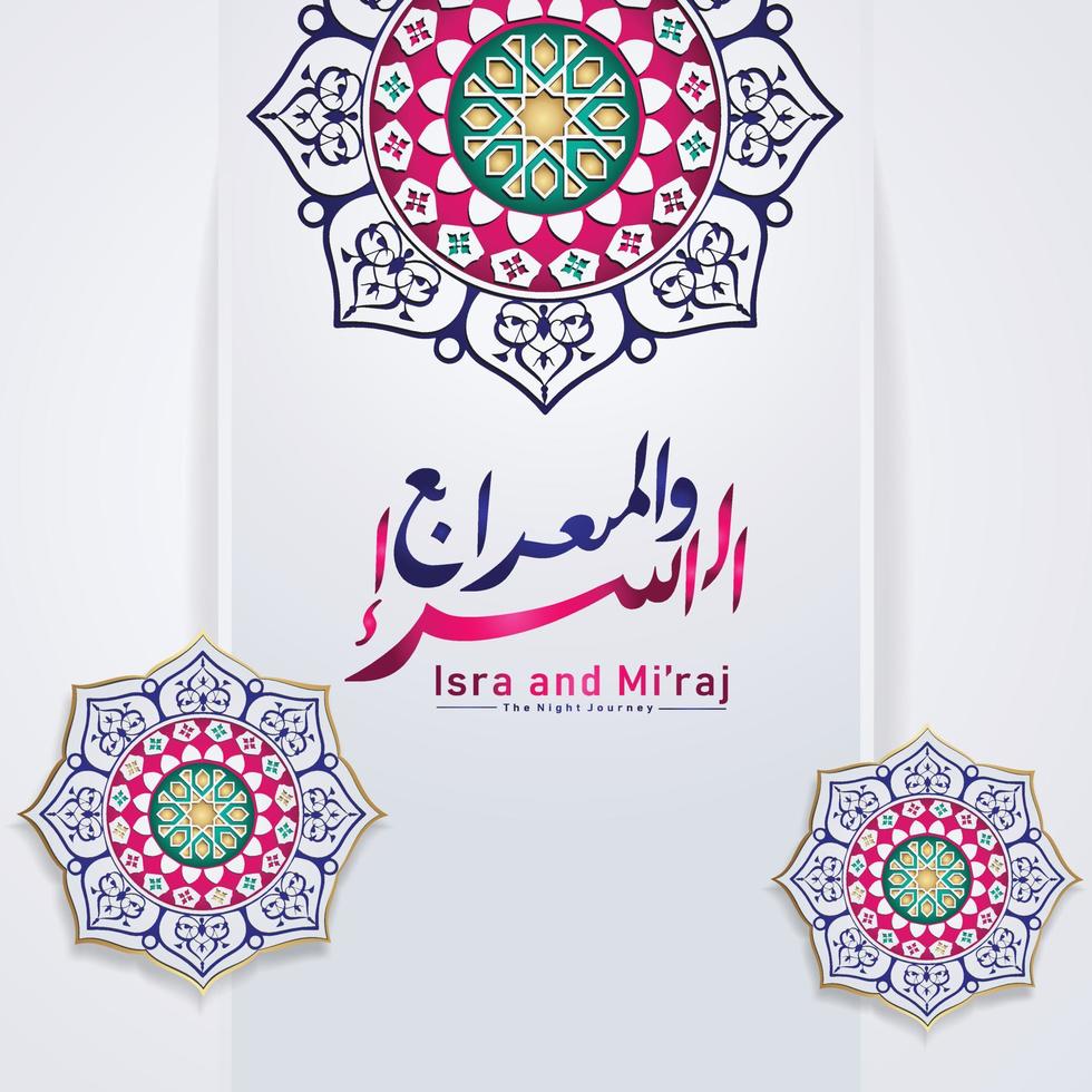 Al-Isra wal Mi'raj Prophet Muhammad calligraphy greeting background template vector