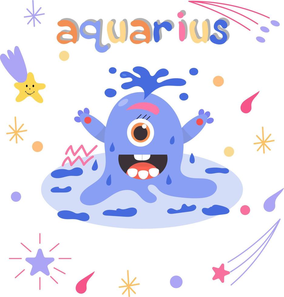 Cute cartoon zodiac monster Aquarius. Against the background of cosmic attributes, stars, shooting star, zodiac sign. Great print for kids clothes. Postcard for congratulations. vector