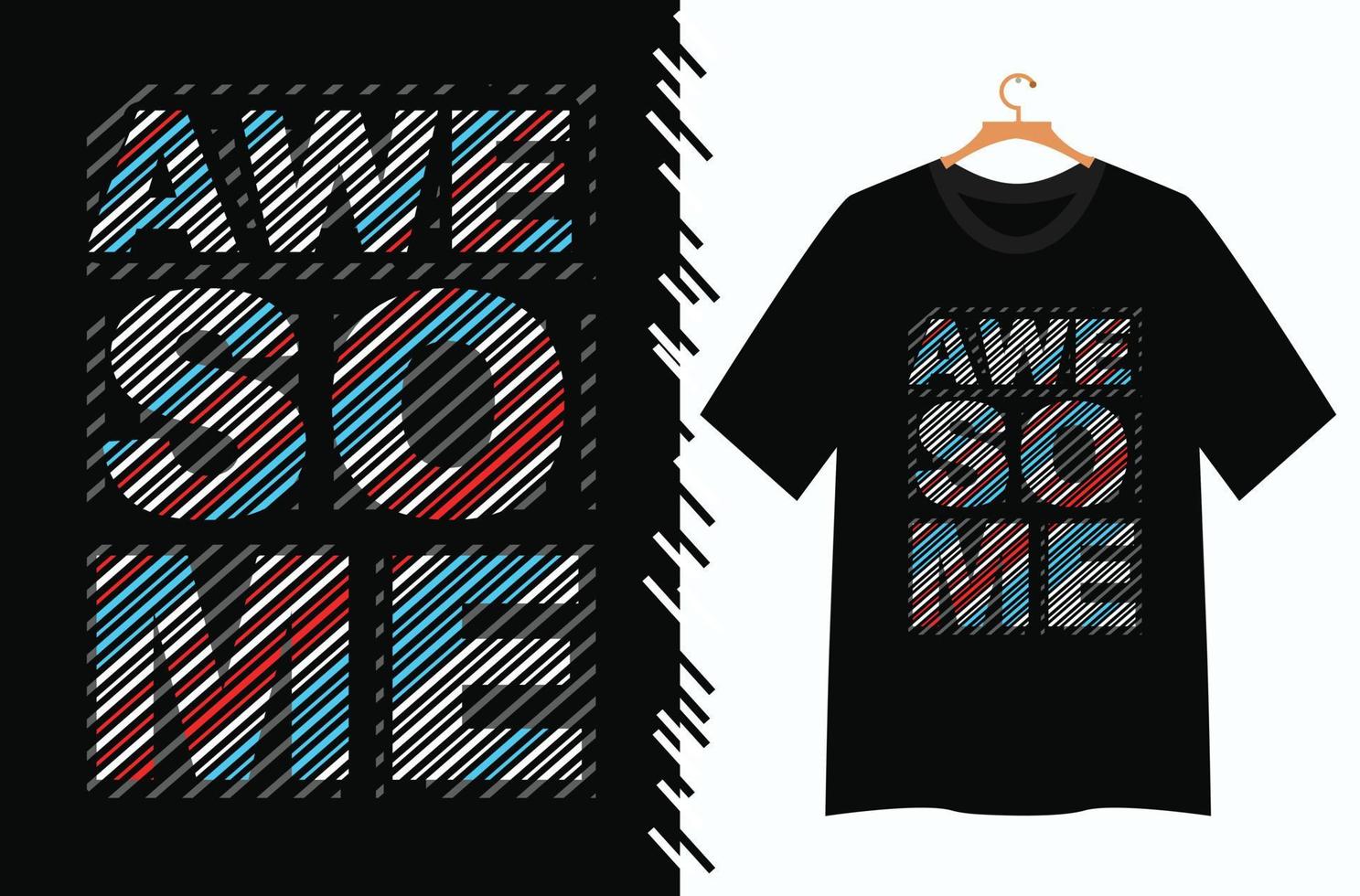 awesome typography t shirt design vector