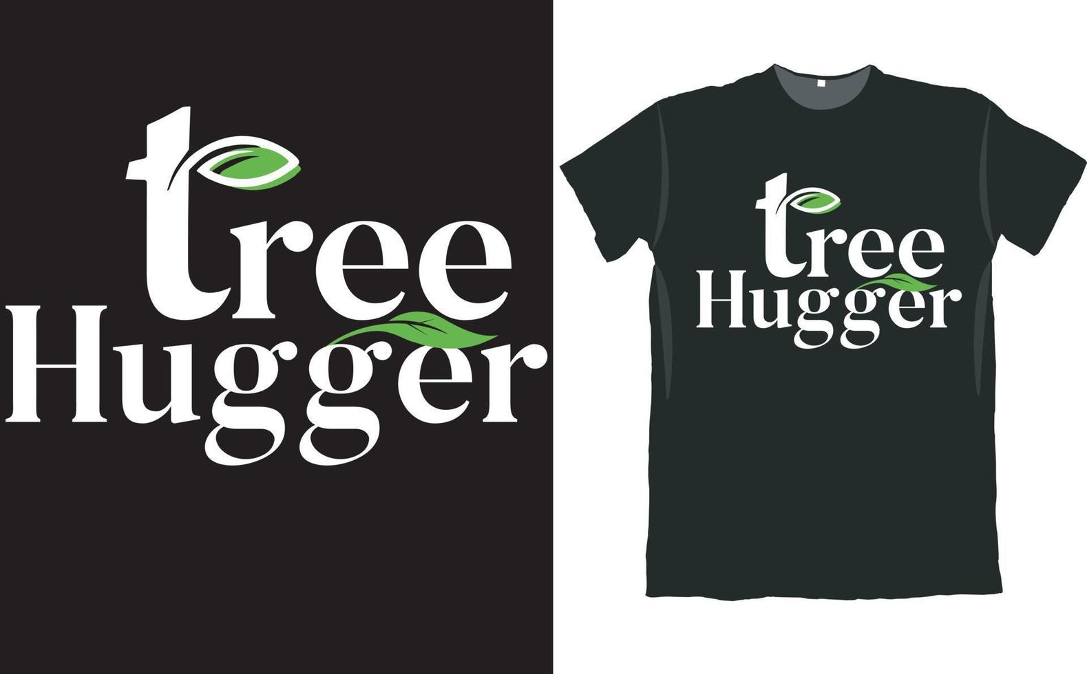 Tree Hugger Plant Lover T Shirt Design vector