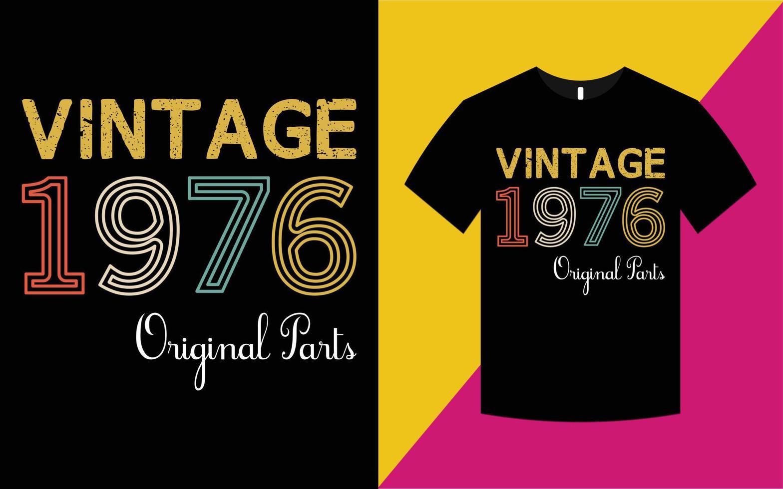 Vintage Birthday 1976 Graphics T-shirt Template vector