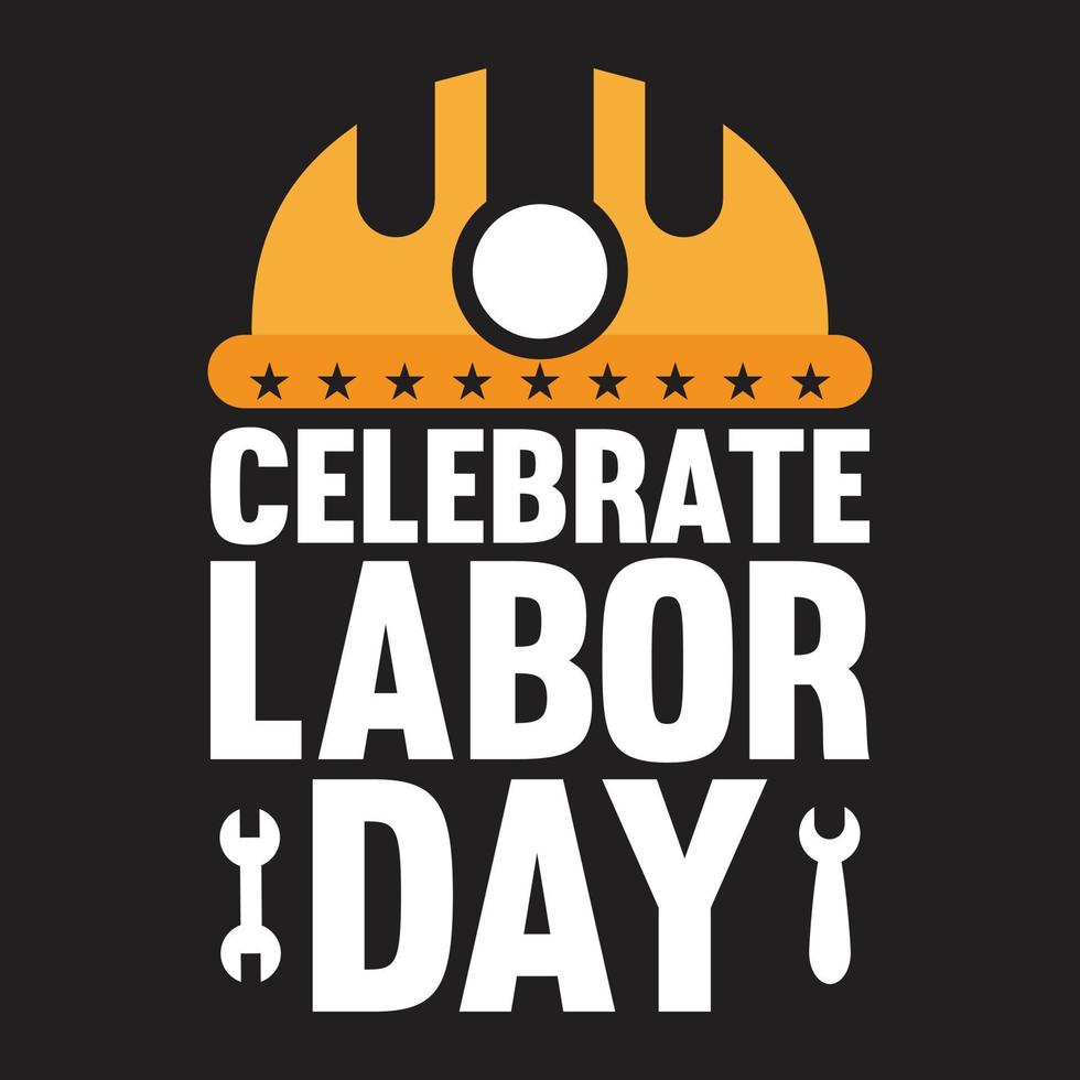 Labor day t shirt design vector