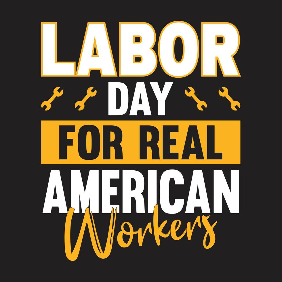 Labor day t shirt design vector