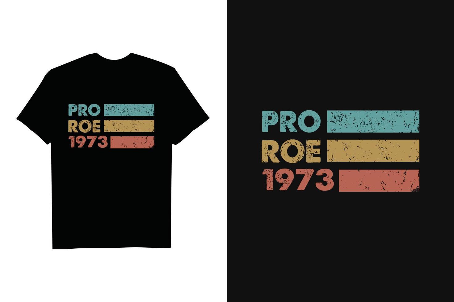 vintage pro roe 1973 - feminismo derechos de las mujeres camiseta feminista vector