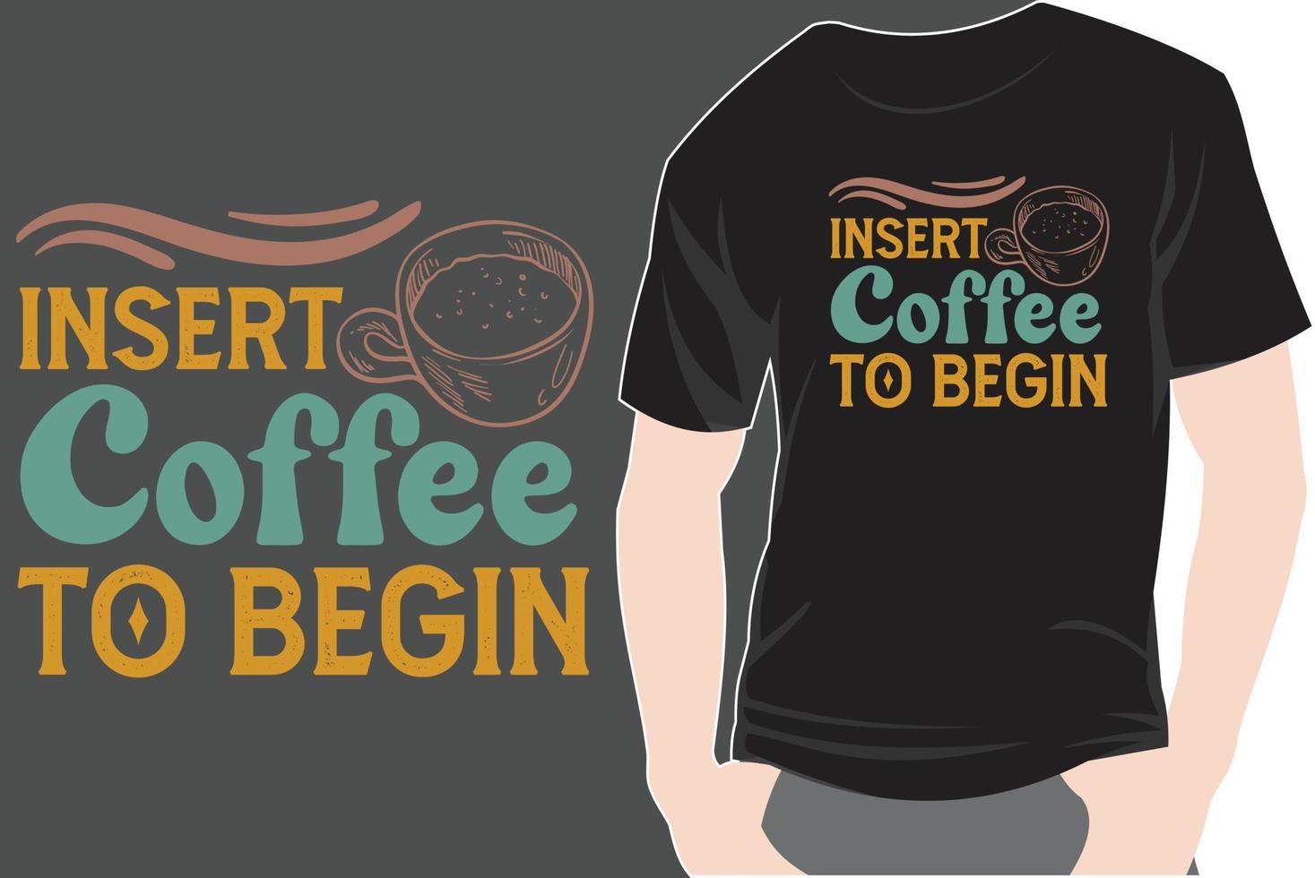 diseño de camiseta de café de moda tipografía retro vintage y gráfico de ilustración de arte de letras vector