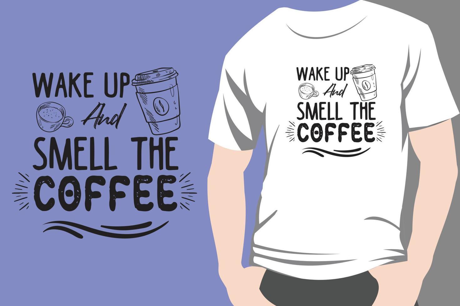 diseño de camiseta de café de moda tipografía retro vintage y gráfico de ilustración de arte de letras vector